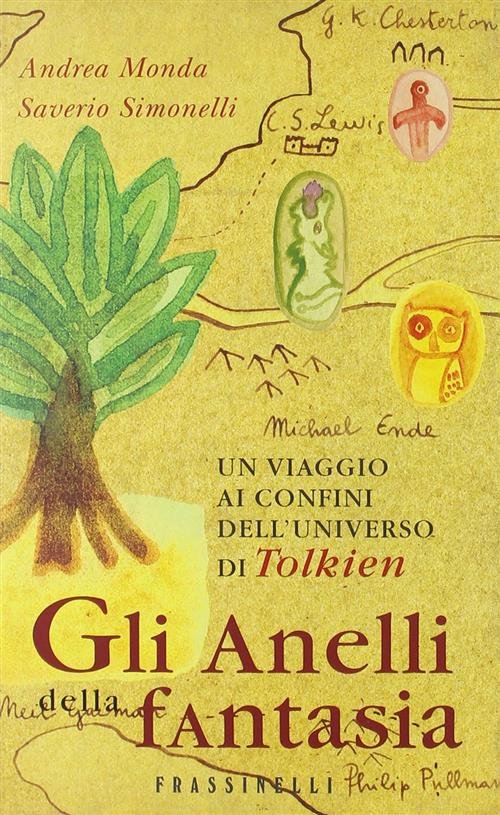 Gli Anelli Della Fantasia Andrea Monda, Saverio Simonelli Sperling & …