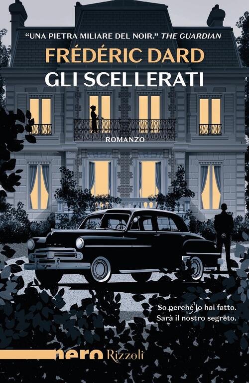 Gli Scellerati Frederic Dard Rizzoli 2022