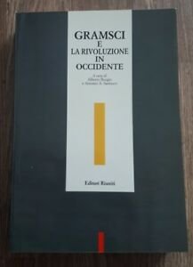 Gramsci E La Rivoluzione In Occidente A. Burgio, A. A. …