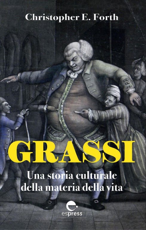 Grassi. Una Storia Culturale Della Materia Della Vita Christopher F. …