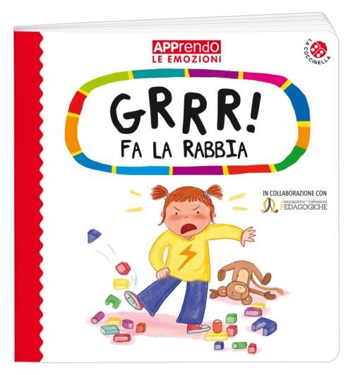 Grrr! Fa La Rabbia. Faccio Amicizia Con Le Mie Emozioni …