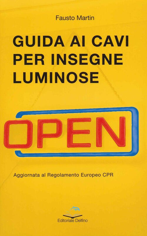 Guida Ai Cavi Per Insegne Luminose