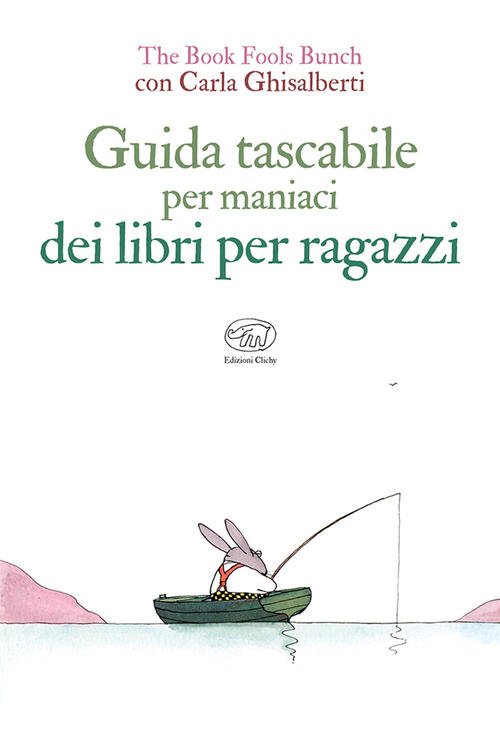 Guida Tascabile Per Maniaci Dei Libri Per Ragazzi The Book …