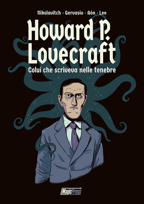 H.P. Lovecraft: Colui Che Scriveva Nelle Tenebre Alex Nicolavitch Magic …
