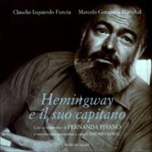 Hemingway E Il Suo Capitano | Immagine Gallery 2