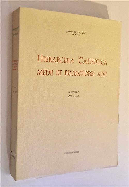 Hierarchia Catholica Medii Et Recentioris Aevi (Vol. Iv, 1592-1667) | Immagine principale