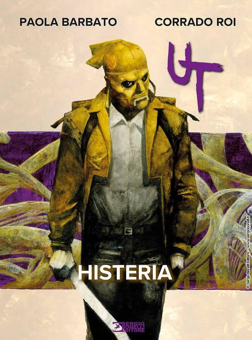 Histeria. Ut Paola Barbato Sergio Bonelli Editore 2024