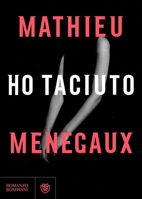 Ho Taciuto Mathieu Menegaux Bompiani 2017