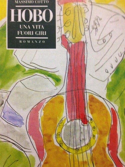 Hobo. Una Vita Fuori Giri | Immagine principale