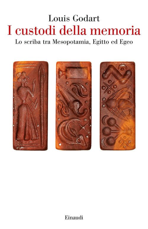 I Custodi Della Memoria. Lo Scriba Tra Mesopotamia, Egitto Ed …