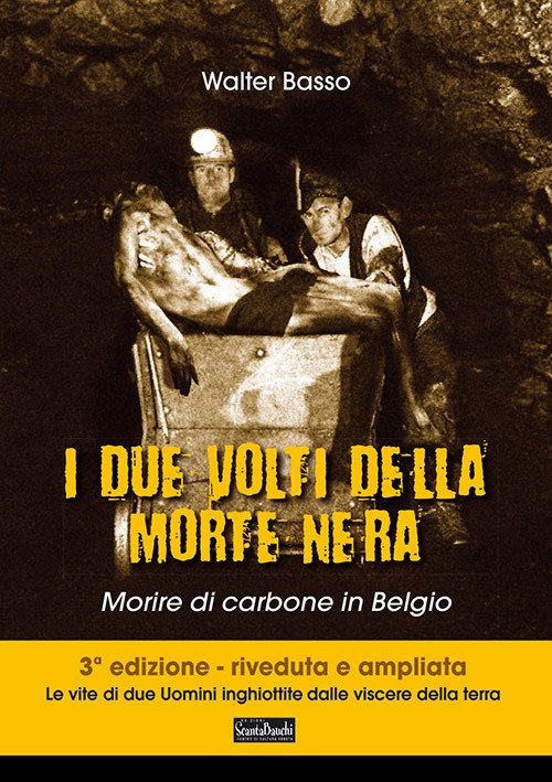 I Due Volti Della Morte Nera. Morire Di Carbone In …