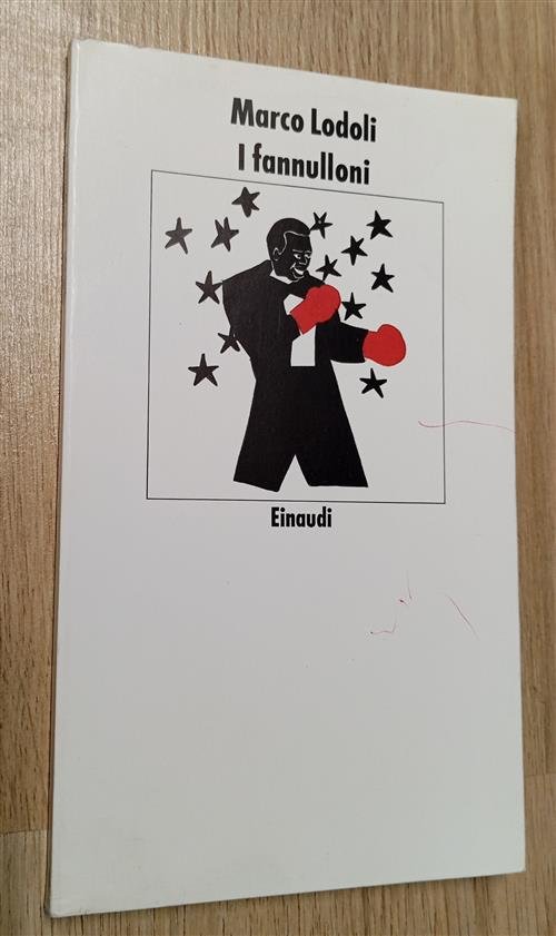 I Fannulloni Marco Lodoli Einaudi 1990