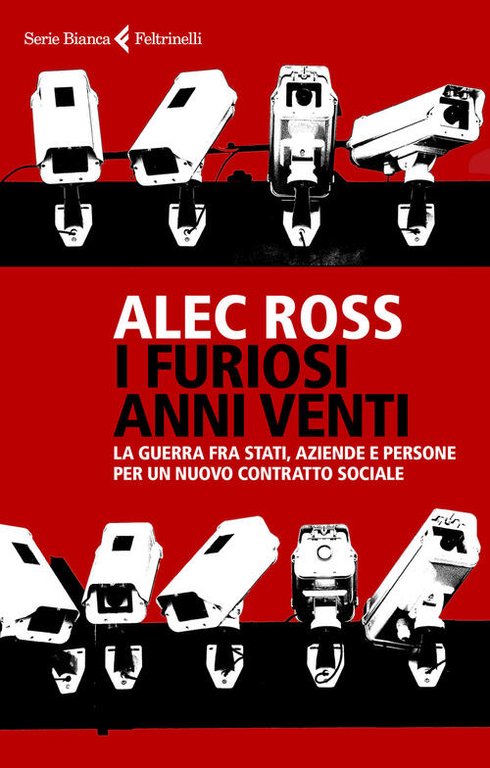 I Furiosi Anni Venti. La Guerra Fra Stati, Aziende E …
