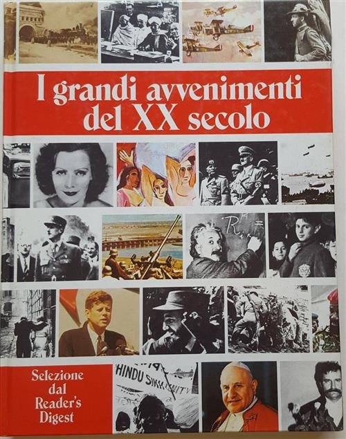 I Grandi Avvenimenti Del Xx Secolo