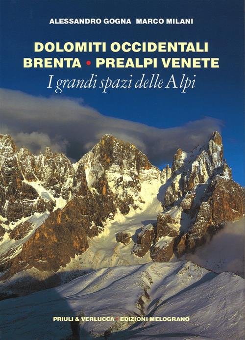 I Grandi Spazi Delle Alpi. Vol. 7: Dolomiti Occidentali, Brenta, … | Immagine principale
