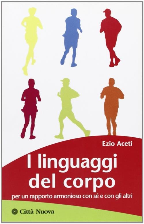I Linguaggi Del Corpo. Per Un Rapporto Armonioso Con Se … | Immagine principale