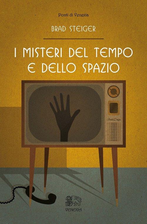 I Misteri Del Tempo E Dello Spazio