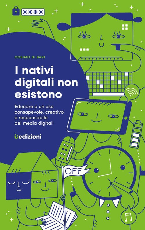 I Nativi Digitali Non Esistono. Educare A Un Uso Consapevole, … | Immagine principale