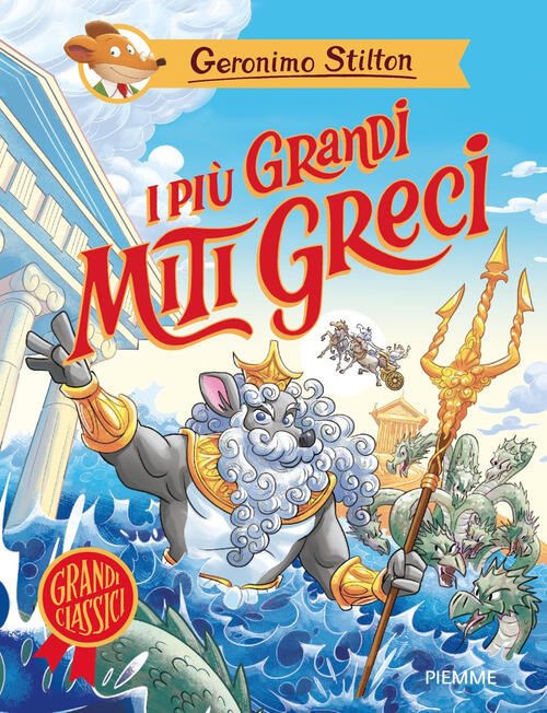 I Piu Grandi Miti Greci Geronimo Stilton Piemme 2025