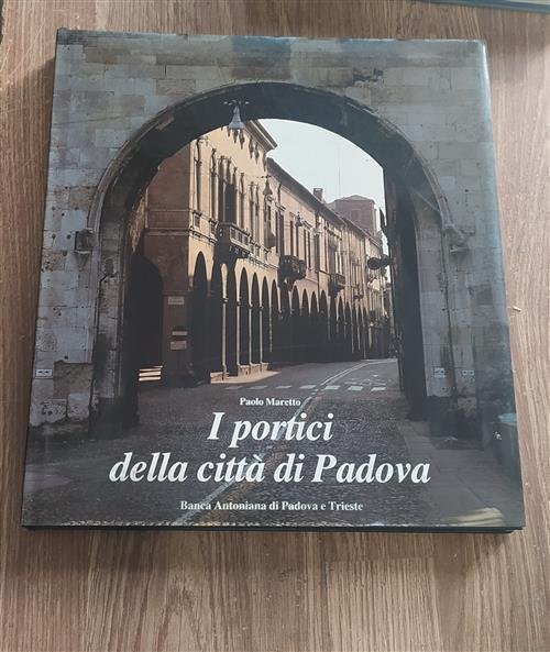 I Portici Della Città Di Padova | Immagine Gallery 2