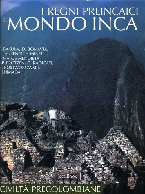 I Regni Preincaici E Il Mondo Inca | Immagine Gallery 2