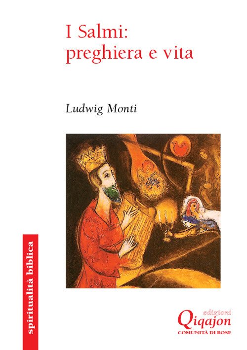 I Salmi: Preghiera E Vita. Commento Al Salteri Ludwig Monti …