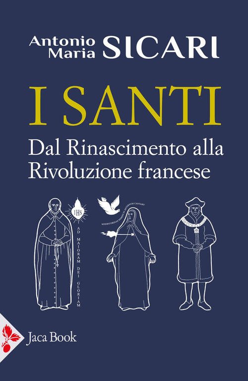I Santi. Dal Rinascimento Alla Rivoluzione Francese | Immagine principale