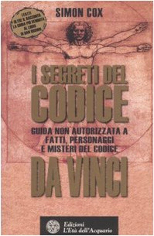 I Segreti Del Codice Da Vinci. Guida Non Autorizzata A …