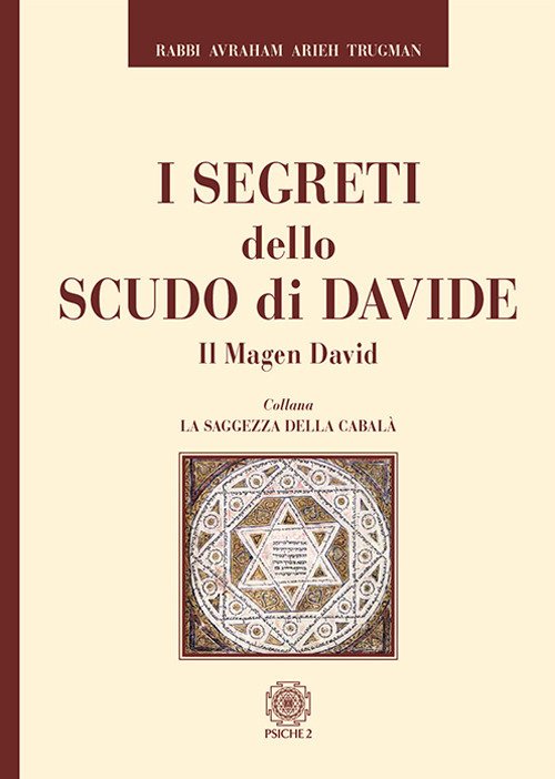 I Segreti Dello Scudo Di Davide. Il Magen David