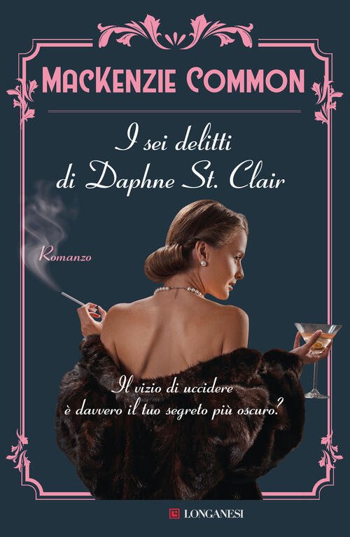 I Sei Delitti Di Daphne St. Clair Mackenzie Common Longanesi …