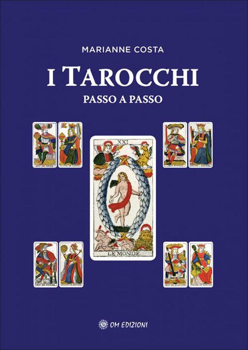 I Tarocchi Passo A Passo