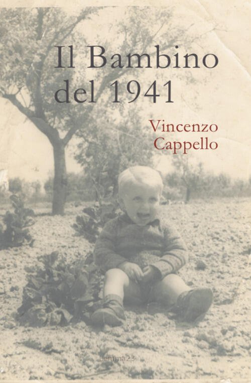 Il Bambino Del 1941 Vincenzo Cappello Lemma 23 2025