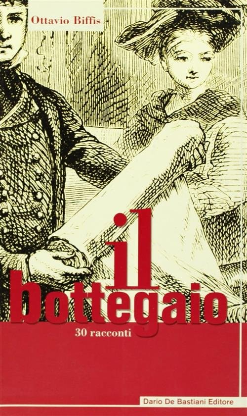Il Bottegaio Ottavio Biffis De Bastiani 2004