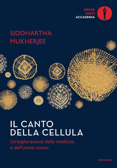 Il Canto Della Cellula. Un'esplorazione Della Medicina E Dell'uomo Nuovo …