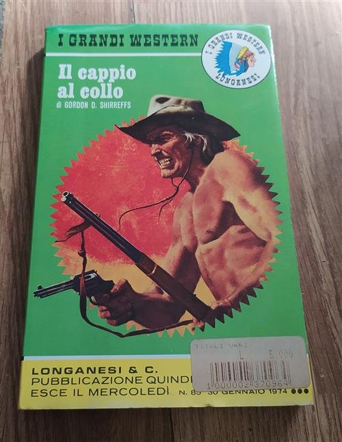 Il Cappio Al Collo. I Grandi Western Gordon Shirreffs Longanesi …