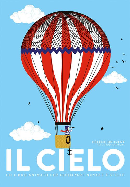 Il Cielo. Un Libro Animato Per Esplorare Nuvole E Stelle