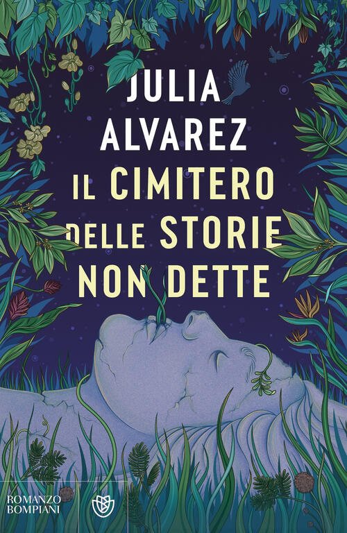 Il Cimitero Delle Storie Non Dette Julia Alvarez Bompiani 2025