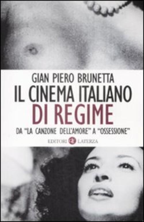Il Cinema Italiano Di Regime. Da La Canzone Dell'amore A … | Immagine Gallery 2