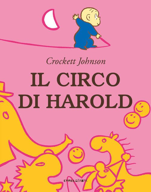 Il Circo Di Harold Crockett Johnson Camelozampa 2022