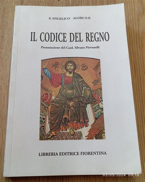 Il Codice Del Regno P. Angelico, Alori O. P. Libreria …