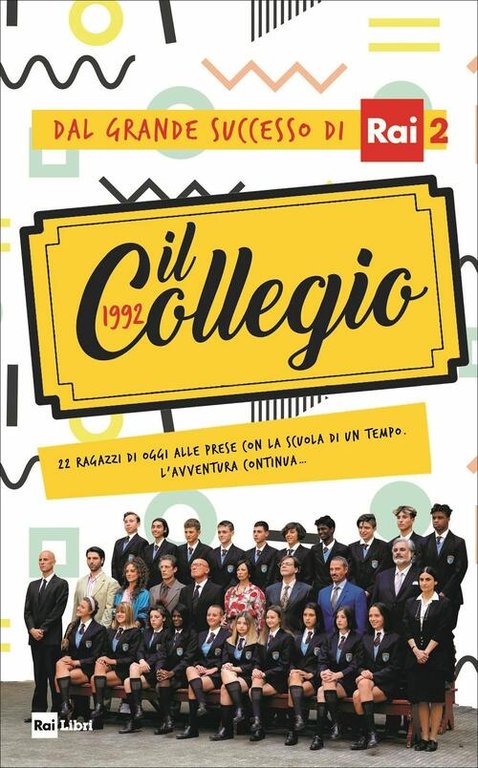 Il Collegio 1992. 22 Ragazzi Di Oggi Alle Prese Con …