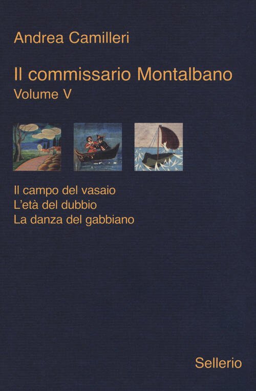Il Commissario Montalbano: Il Campo Del Vasaio-L'eta Del Dubbio-La Danza …