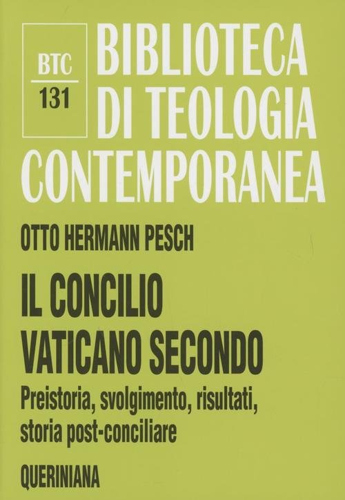 Il Concilio Vaticano Ii. Preistoria, Svolgimento, Risultati, Storia Post-Conciliare