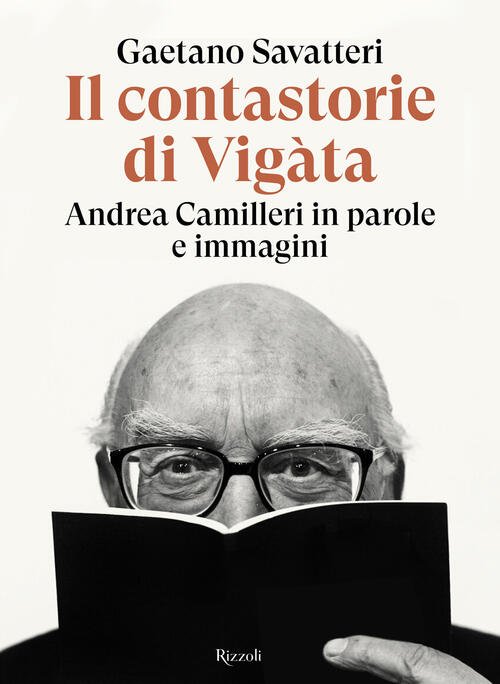 Il Contastorie Di Vigata. Andrea Camilleri In Parole E Immagini …