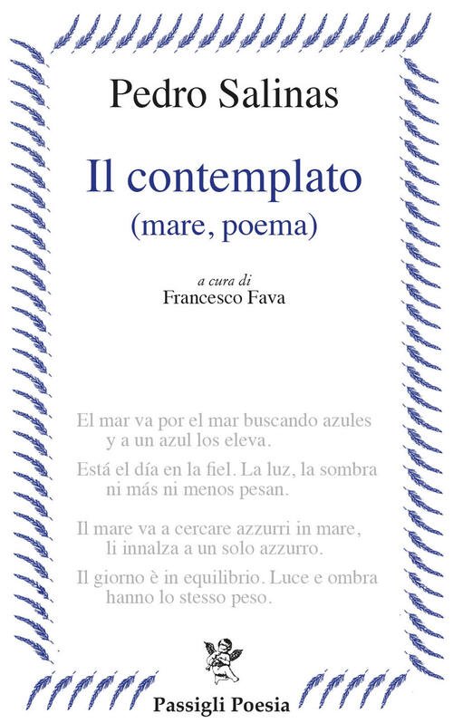 Il Contemplato (Mare, Poema). Testo Spagnolo A Fronte