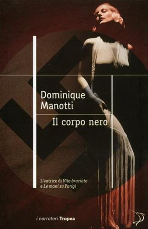 Il Corpo Nero Dominique Manotti Tropea 2010