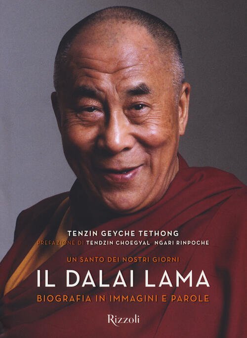 Il Dalai Lama. Un Santo Dei Nostri Giorni. Biografia In …