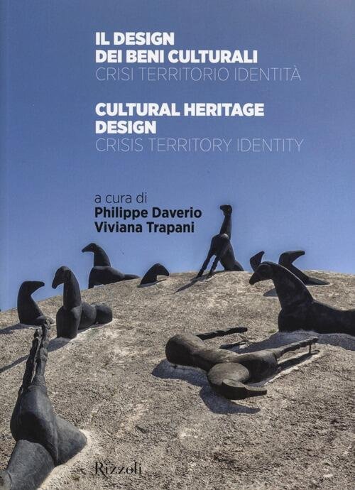 Il Design Dei Beni Culturali. Crisi, Territorio, Identita-Cultural Heritage Design. … | Immagine principale