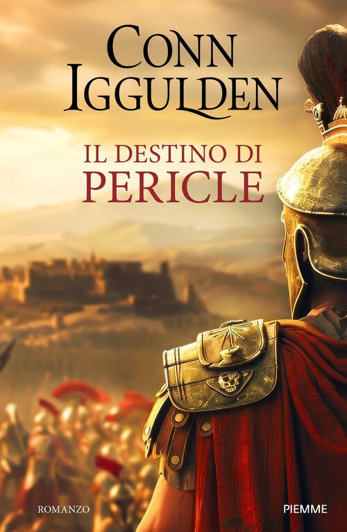 Il Destino Di Pericle Conn Iggulden Piemme 2025