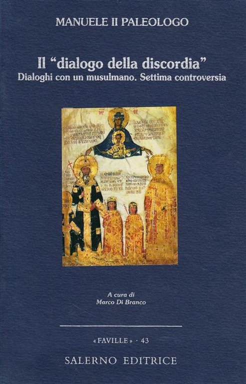 Il Dialogo Della Discordia. Dialoghi Con Un Musulmano. Settima Controversia …